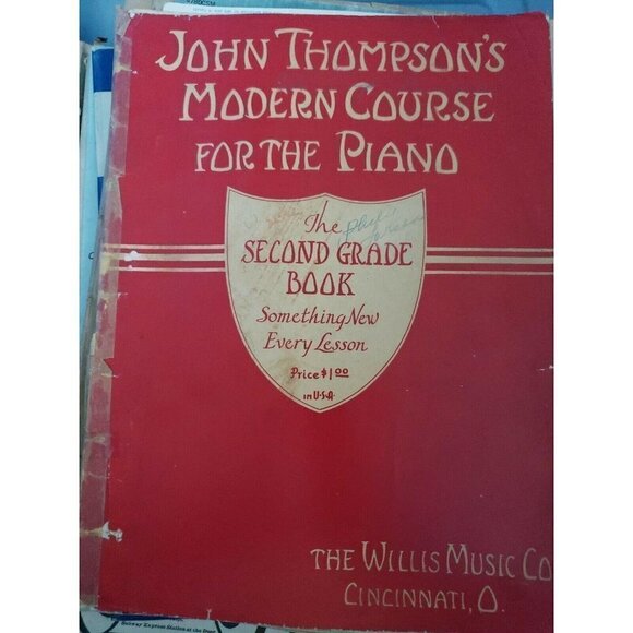JOHN THOMPSON'S MODERN COURSE FOR THE PIANO 2nd GRADE BOOK c1937 Sheet music - Picture 1 of 7